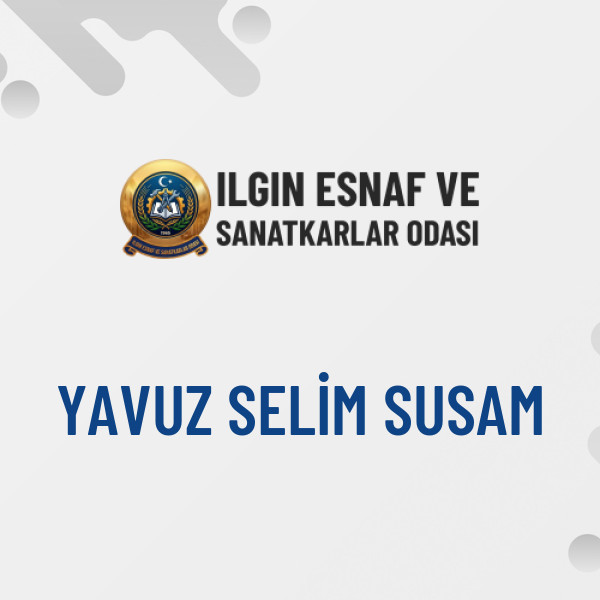 YAVUZ SELİM SUSAM